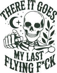 Vector Sarcastic skeleton pointing forward with bold humorous quote. Vintage line art illustration for t-shirts, posters, stickers and edgy graphic designs.