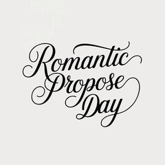 romantic propose day hand lettering typography text design
