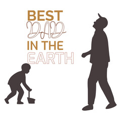 Best Dad in the Earth Graphic with Father and Child Silhouettes
