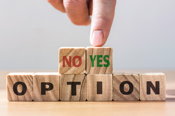 Choosing YES over NO option decision concept