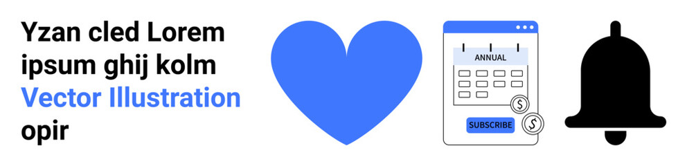 Subscription services, payment reminders, notifications, annual planning, account management, digital tools. A heart, calendar with a subscribe button and notification bell icon. Subscription