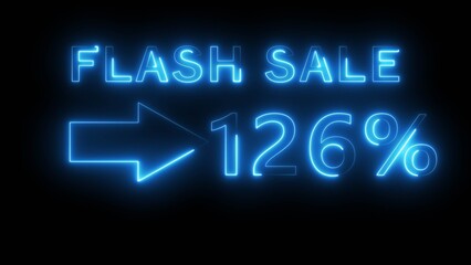 Neon counting percentage number on black background. Neon sale 126% number text illustration. Neon sale with arrow sign.