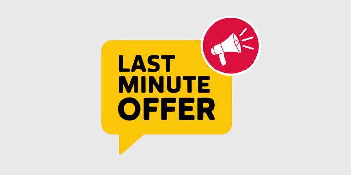 Urgent last minute offer promotion template design with megaphone icon for sales and marketing campaigns limited time deal advertisement special discount announcement communication in business retail