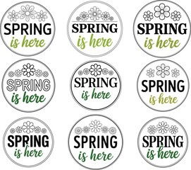 Spring is Here Round Sign SVG