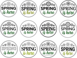 Spring is Here Round Sign SVG
