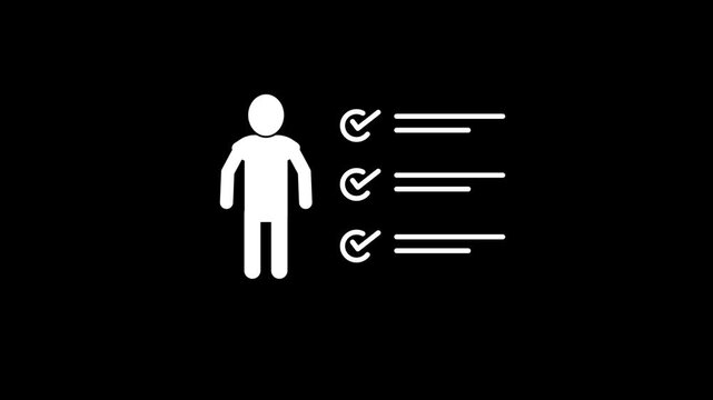 Minimal black and white user checklist icon representing profile verification. Completed tasks, requirements list, or account confirmation concept animation.
