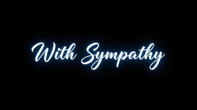 Glowing With Sympathy text on black background for condolence message card