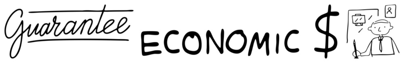 Handwritten guarantee text with economic dollar sign, businessman sketch, financial assurance, cost effective message, business illustration, minimalist doodle, promotional graphic.