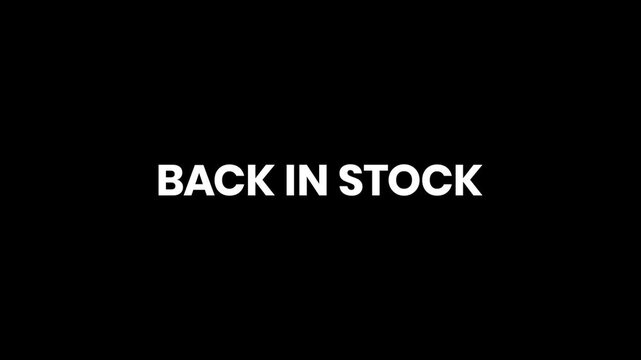 Back In Stock Breaking Glitch Text Animation 4K for Product Restock Alerts and Inventory Announcements