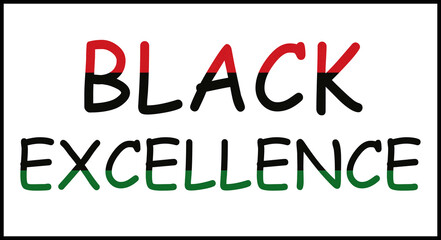 Bold &ldquo;Black Excellence&rdquo; text styled in Pan-African red, black, and green colors on a clean white background.