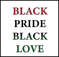 Black Pride Black Love typography in Pan-African colors symbolizing unity, identity, culture, and empowerment.