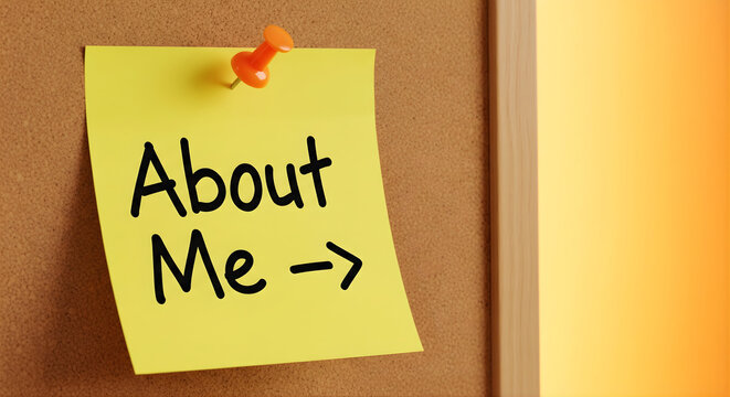 Yellow sticky note pinned to corkboard with handwritten text About Me arrow bold letters warm gradient background symbolizing personal introduction profile section and welcoming presentation style