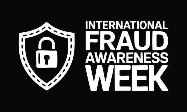 International Fraud Awareness Week holiday concept vector illustration suitable for placard background greeting card poster design template text inscription and social media post