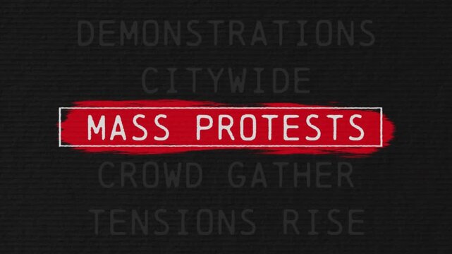 mass protests scrolling text sequence with documentary style title animation for News topic and trend