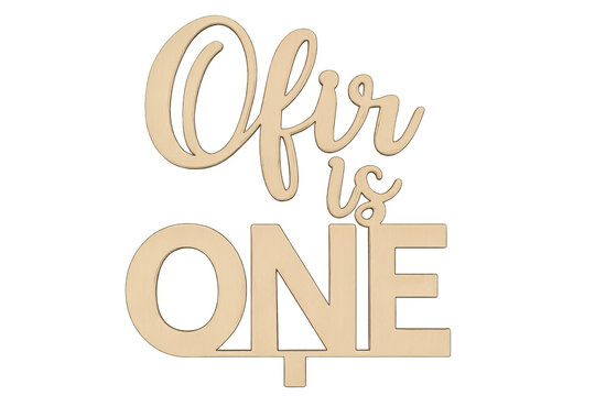 Ofir is one wooden first birthday decoration
