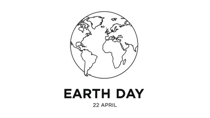 Minimalist black and white line art for Earth Day, featuring a simple globe outline with the date 22 April on a white background.