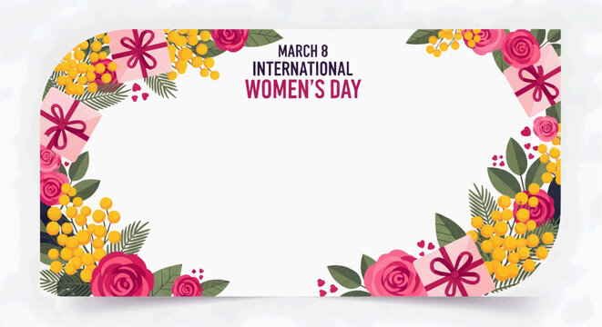 Flat vector illustration - Flower Frame for International Women's Day with gifts, roses, mimosas and an empty space for text