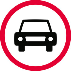 Obraz premium No Car Passing Traffic Sign, Prohibition Road Symbol Street Rule