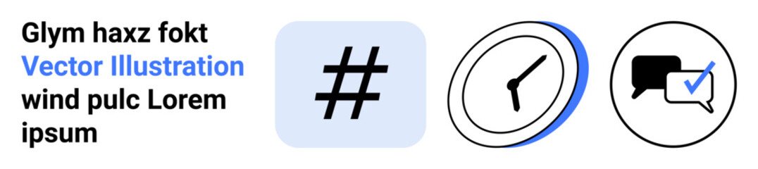 Obraz premium metadata tag in a blue square, clock with blue accent, and chat bubble with checkmark. Ideal for social media, time management, collaboration, messaging, scheduling, productivity simple landing page