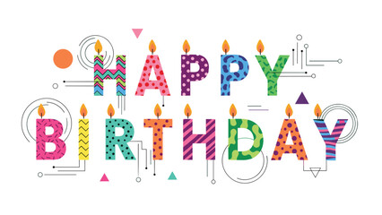 Colorful happy birthday text message is formed by patterned candles and decorative geometric shapes for a festive celebration design.