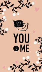 Illustration with the text &ldquo;You & Me&rdquo;, featuring speech bubbles with hearts and floral elements in a soft romantic style