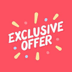Exclusive Offer lettering on red background