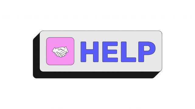 Help modern clickable button animation. Assistance request. Customer support. User guidance. Website faq service. Animated UI element. Web interface call-to-action. Colorful micro interaction