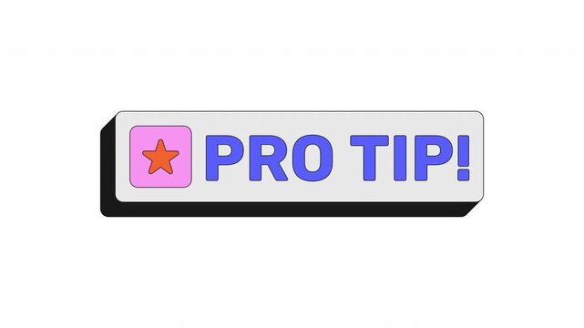 Pro tip modern clickable button animation. Professional expert advice. Insider knowledge. Helpful useful hack. Animated UI element. Web interface call-to-action. Colorful micro interaction