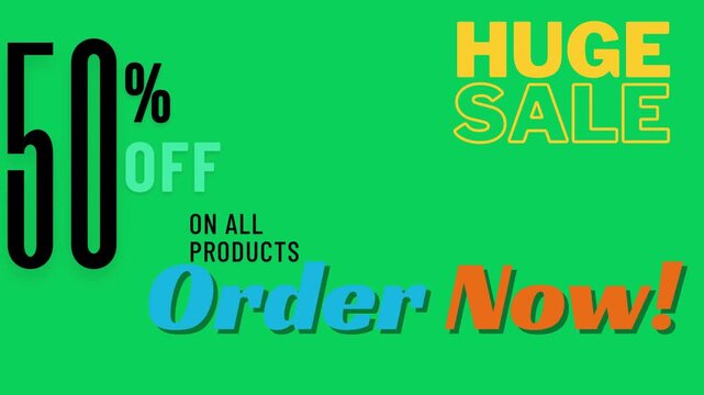Promotional marketing video featuring a bold &ldquo;50% Sale&rdquo; message with an animated &ldquo;Order Now&rdquo; call-to-action button on a clean green screen background. Designed for easy chroma key removal, 