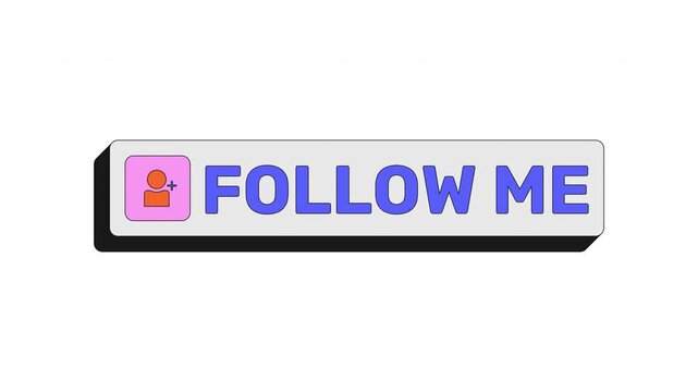 Follow me modern clickable button animation. Invite followers. Increase subscriber count. Add friend. Gain followers. Animated UI element. Web interface call-to-action. Colorful micro interaction
