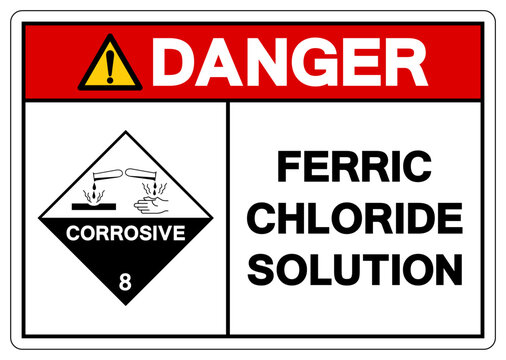 Danger Ferric Chloride Solution Symbol Sign, Vector Illustration, Isolate On White Background, Label.EPS10