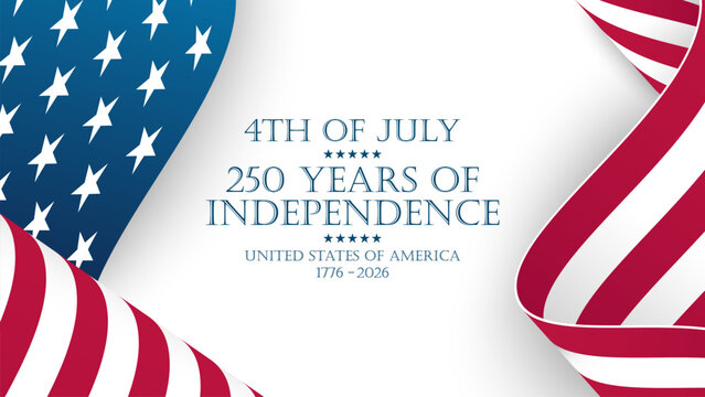 Celebration 250 years of Independence banner. 4th of july festive background. Waving national flag of the United States. White nackground. Vector illustration.