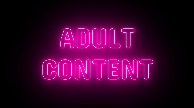 Animated Neon Sign Flashing adult Content Message on Black Background