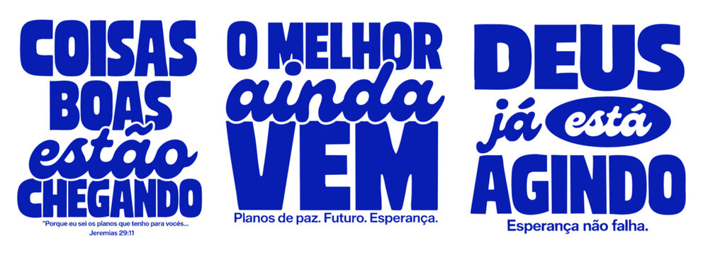 Portuguese Christian Motivation Typography Quotes Deus Ainda Vem Coisas Boas Estao Chegando