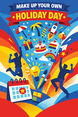 Make Up Your Own Holiday Day Inventive Festive Concept