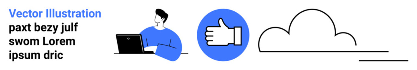 Obraz premium Remote work, digital communication, teamwork, technology, social media, cloud storage. Man working on laptop, thumbs-up icon cloud illustration. Remote work and digital communication