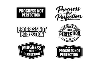 Obraz premium Diverse typography designs of 'progress not perfection' in black and white graphics