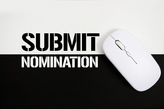 Submit Nomination text and wireless mouse on white and black background