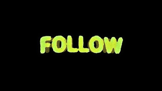 Trendy social media reaction Follow title in a gritty ink-bleed stencil style inspired by graffiti and street art.