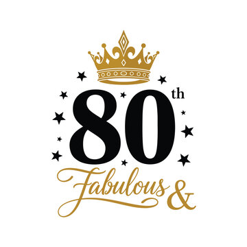 Festive Golden Crown 80th Fabulous Milestone Celebration Graphic Illustration
