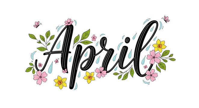 April floral typography with colorful flowers and leaves illustration