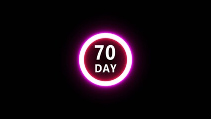 Neon 70 day illustration. Countdown timer number on black background. Calendar counting day. 