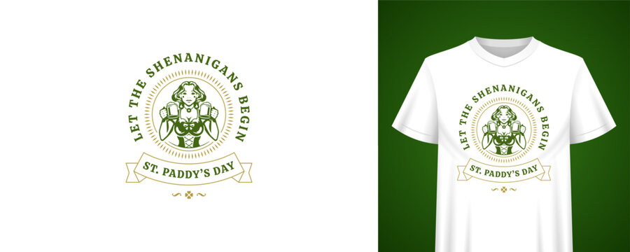 Saint Patricks Day greeting with beautiful girl and beer mugs. Let the shenanigans begin. T-shirt print template. Irish holiday vintage badge vector illustration for festive pub party