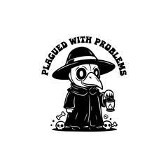 plagued with problems