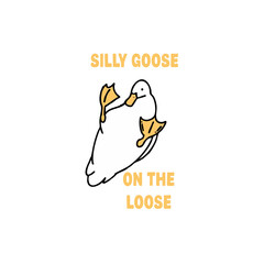 silly goose on the loose