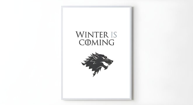 Game of thrones poster with direwolf and winter is coming text