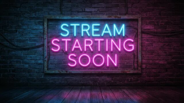 Neon sign glowing with stream starting soon message on dark brick wall background