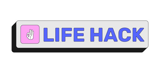 Life hack rectangular UI web button. Practical tip. Clever trick. Smart shortcut for easier daily living. Colorful clickable element. Call to action for social media, streaming. Rubik font used © IMGvisualsCharacters