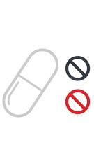 Medicine capsule and prohibition signs for health warning concepts  no medicine