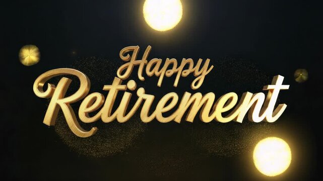 Golden Happy Retirement Text with Sparkles and Confetti on Dark Background